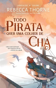 Todo pirata quer uma colher de chá: Livro 2 da Série Livros & Chá - imagem 1