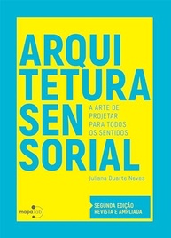Arquitetura Sensorial: Projete Espaços que Encantam Todos os Sentidos - imagem 2