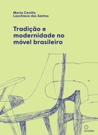 Móvel Brasileiro: Tradição e Modernidade no Design Brasileiro - imagem 1