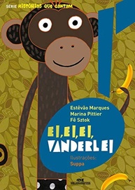 Ei, Ei, Ei, Vanderlei: Histórias que Cantam - Conto Tradicional Brasileiro - imagem 2