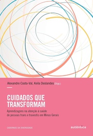 Transforme Cuidados: Saúde Trans e Travesti em Minas Gerais - imagem 1