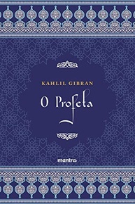 O Profeta de Khalil Gibran: Sabedoria Universal para Transformar Sua Vida - imagem 2