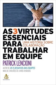 As 3 Virtudes Essenciais para Trabalhar em Equipe: Transforme Sua Colaboração - imagem 2