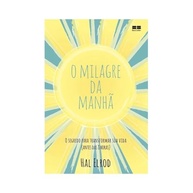 O Milagre da Manhã: Transforme Sua Vida Antes das 8h - imagem 2