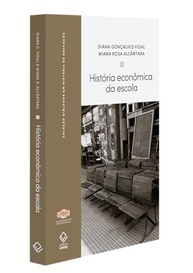 História Econômica da Escola: Uma Abordagem Antropológica Transnacional (1870-1910) - imagem 2