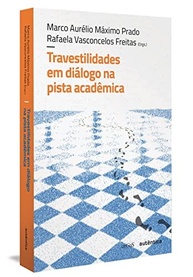 Travestilidades em Diálogo: Conectando Pistas Acadêmicas e Sociais - imagem 2