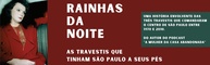 Rainhas da Noite: A História Fascinante das Travestis que Dominaram São Paulo - imagem 5