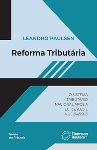 Reforma Tributária: Guia Completo da EC 132/2023 por Leandro Paulsen - imagem 1