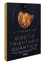 Direito Tributário Quântico: Revolucione sua Inteligência Fiscal no Século XXI - imagem 3