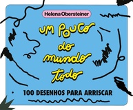 Um Pouco do Mundo Todo: 100 Desenhos Criativos para Despertar Sua Imaginação - imagem 1