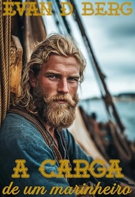 A Carga de um Marinheiro: Aventura Gay Medieval no Mar Báltico - imagem 2