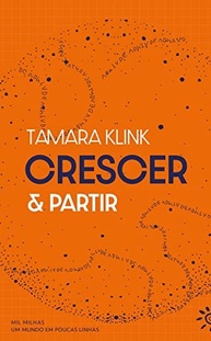 Box Tamara Klink: Mil Milhas e Um Mundo em Poucas Linhas | Crescer e Partir - imagem 2