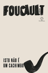 Isto Não é um Cachimbo: Desvendando a Relação entre Imagem, Linguagem e Realidade por Michel Foucault - imagem 1