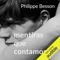 Mentiras Que Contamos: Um Romance Arrebatador Sobre Amor Proibido e o Fim Inevitável - imagem 1