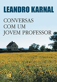 Conversas com um Jovem Professor: A Arte de Ensinar na Prática - imagem 2