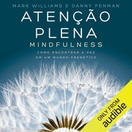 Mindfulness: Encontre a Paz Interior em um Mundo Frenético - imagem 1