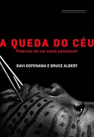 A Queda do Céu: O Relato de um Xamã Yanomami Sobre a Floresta e a Destruição - imagem 2