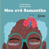 Meu Avô Samantha: Uma História de Liberdade e Autoexpressão - imagem 2