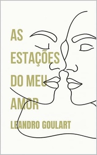 AS ESTAÇÕES DO MEU AMOR: Uma Jornada Íntima Sobre Sentimentos e Expectativas - imagem 2