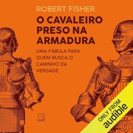 O Cavaleiro Preso na Armadura: Uma Jornada de Autoconhecimento e Redescoberta - imagem 1
