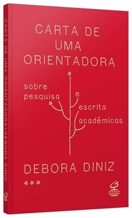 Carta de uma Orientadora: Guia Essencial para Pesquisa e Escrita Acadêmica - imagem 4