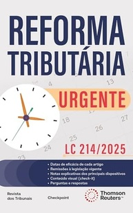 Reforma Tributária Urgente: Guia Essencial da LC 214/2025 - imagem 2