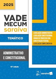 Vade Mecum Administrativo e Constitucional Temático 10ª Edição 2025 - OAB e Concursos - imagem 2