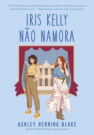 Iris Kelly Não Namora: O Romance Sáfico Que Você Vai Amar (Bright Falls – Livro 3) - imagem 1