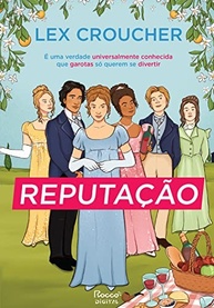 Reputação: O Romance de Época Divertido que Você Não Vai Querer Parar de Ler - imagem 2