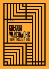 Gregory Warchavchik: Design e Vanguarda - O Pioneirismo do Modernismo no Brasil - imagem 1
