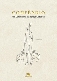 Compêndio do Catecismo da Igreja Católica (Edição Típica Vaticana) - Guia Essencial da Fé - imagem 1