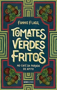Tomates Verdes Fritos no Café da Parada do Apito: Edição Nova e Emocionante - imagem 2