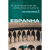 Culture Smart! Espanha: Guia Essencial para uma Viagem Inesquecível - imagem 1