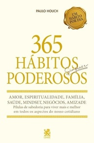 365 Hábitos Simples e Poderosos: Transforme Sua Vida Passo a Passo - imagem 2