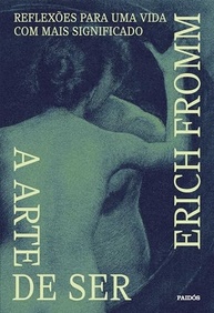A Arte de Ser: Descubra o Significado da Vida com Erich Fromm - imagem 2