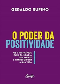 O Poder da Positividade: Transforme Sua Vida com os 7 Princípios Essenciais - imagem 2