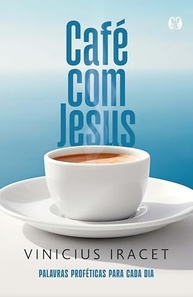 Café com Jesus: Palavras Proféticas Diárias para uma Vida Abundante - imagem 2