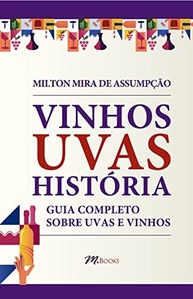 Vinhos e Uvas: O Guia Definitivo para Descobrir a História e a Produção - imagem 2