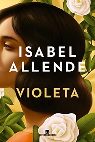 Violeta: Romance Épico de Isabel Allende sobre uma Mulher no Século XX - imagem 2