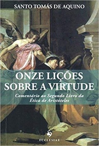 Onze Lições Sobre a Virtude: A Sabedoria de Santo Tomás de Aquino - imagem 1