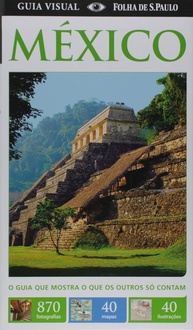 Guia Visual México: Descubra Culturas Antigas e Praias Paradisíacas - imagem 1