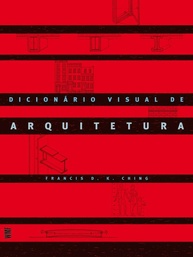 Dicionário Visual de Arquitetura: Ilustrado e Completo para Profissionais e Estudantes - imagem 1