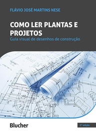 Guia Visual Essencial: Como Ler Plantas e Projetos de Construção - imagem 1