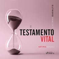 Testamento Vital - 7ª Edição 2025: Autonomia e Dignidade no Final da Vida - imagem 2