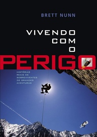 Vivendo com o Perigo: Histórias Reais de Coragem e Sobrevivência em Grandes Aventuras - imagem 1