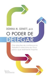 O Poder de Delegar: Domine a Arte de Fazer Mais e Viver Melhor - imagem 2