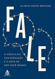 FALE: Domine a Arte da Conversação e Seja Você Mesmo - imagem 2