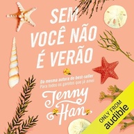 Sem Você Não é Verão: A Continuação Emocionante da Saga "O Verão Que Mudou Minha Vida" - imagem 2