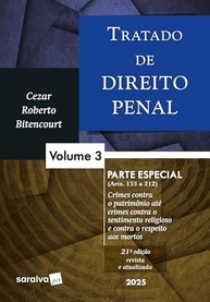 Tratado de Direito Penal - Parte Especial Vol. 3: Crimes Contra o Patrimônio e Mais (21ª Ed. 2025) - imagem 2