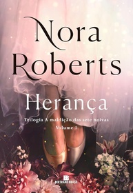 Herança: A Maldição das Sete Noivas (Vol. 1) - Nora Roberts - imagem 1